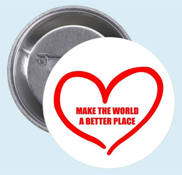 Badge 'Make the world a better place'