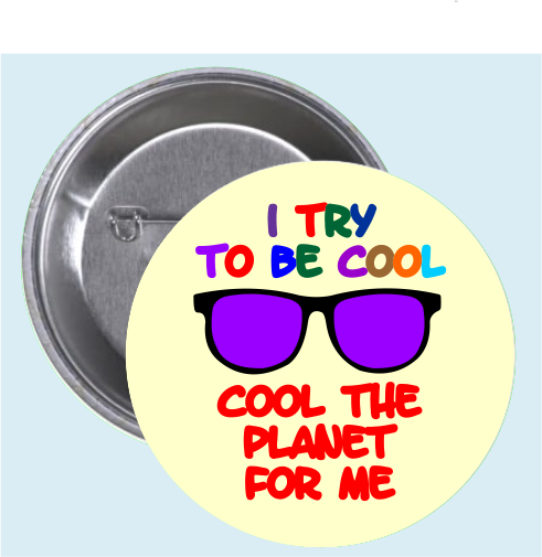 Badge 'Cool the planet'
