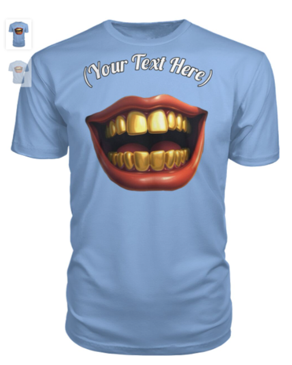 "Gold-Teeth" (Customizable!) Premium Tee