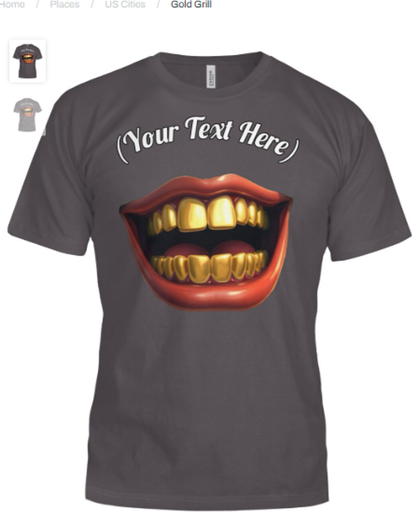 "Gold-Teeth" (Customizable!) Bella-Canvas Tee
