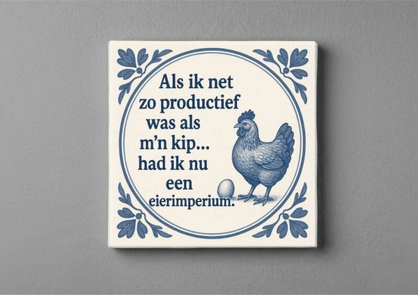 Delftsblauwe tegeltje : Kip eierimperium