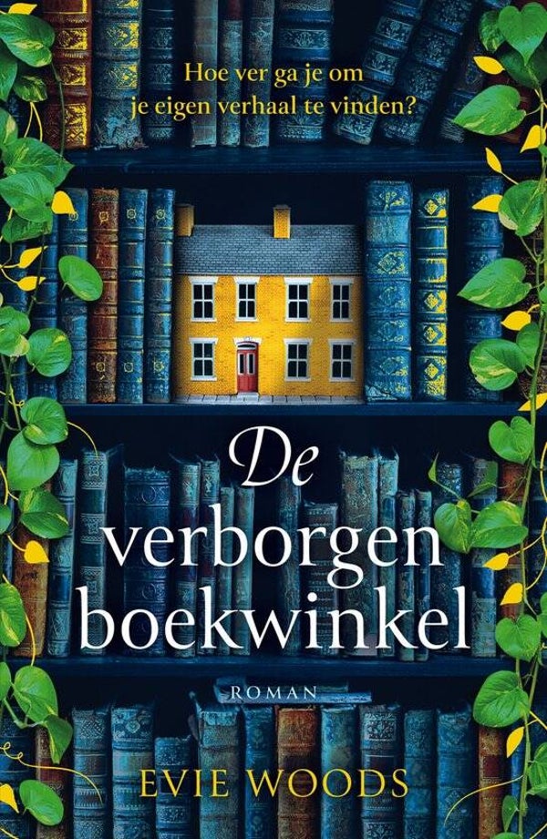 Evie Woods - De Verborgen Boekwinkel