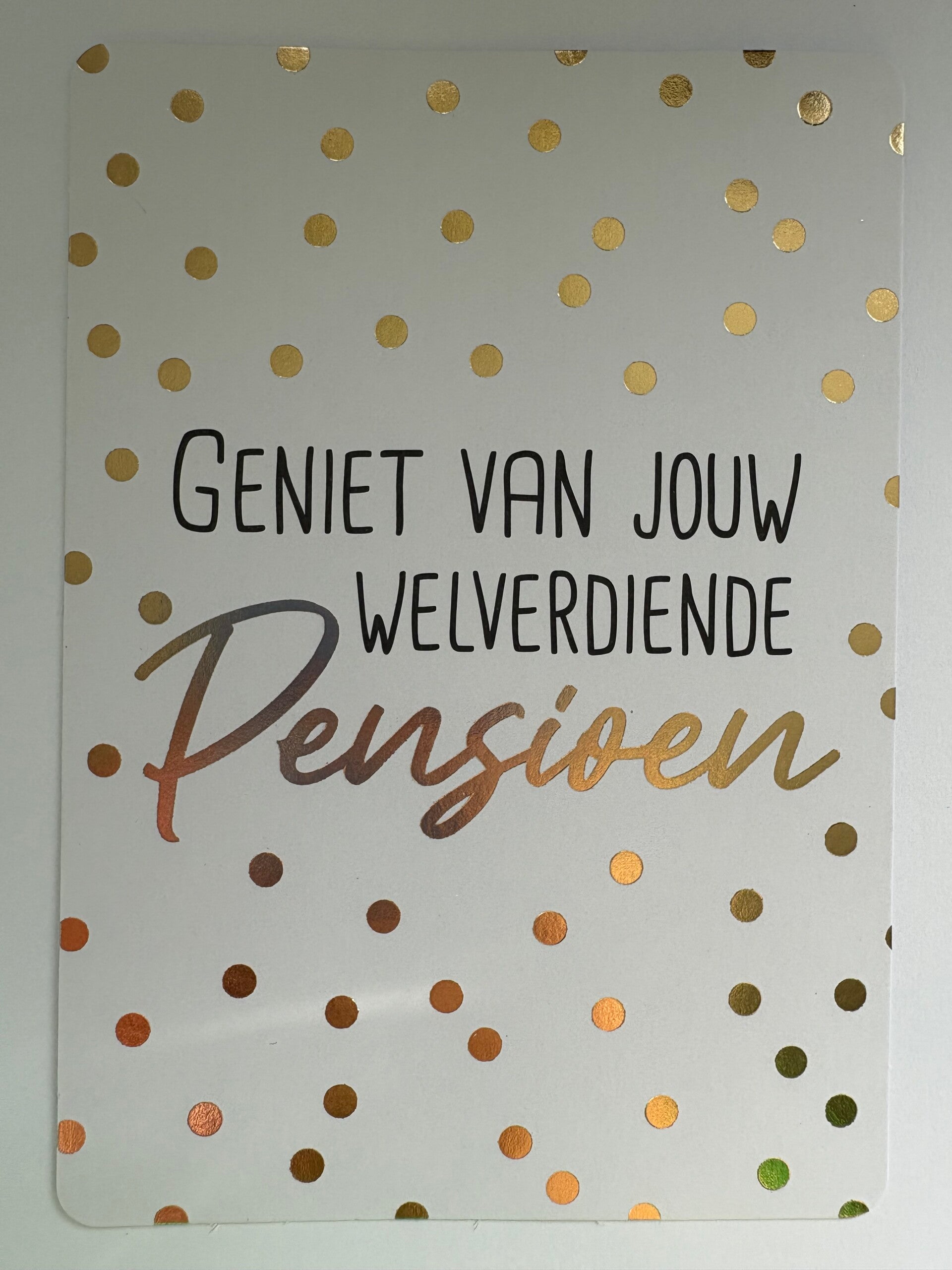 Geniet van jouw welverdiende pensioen
