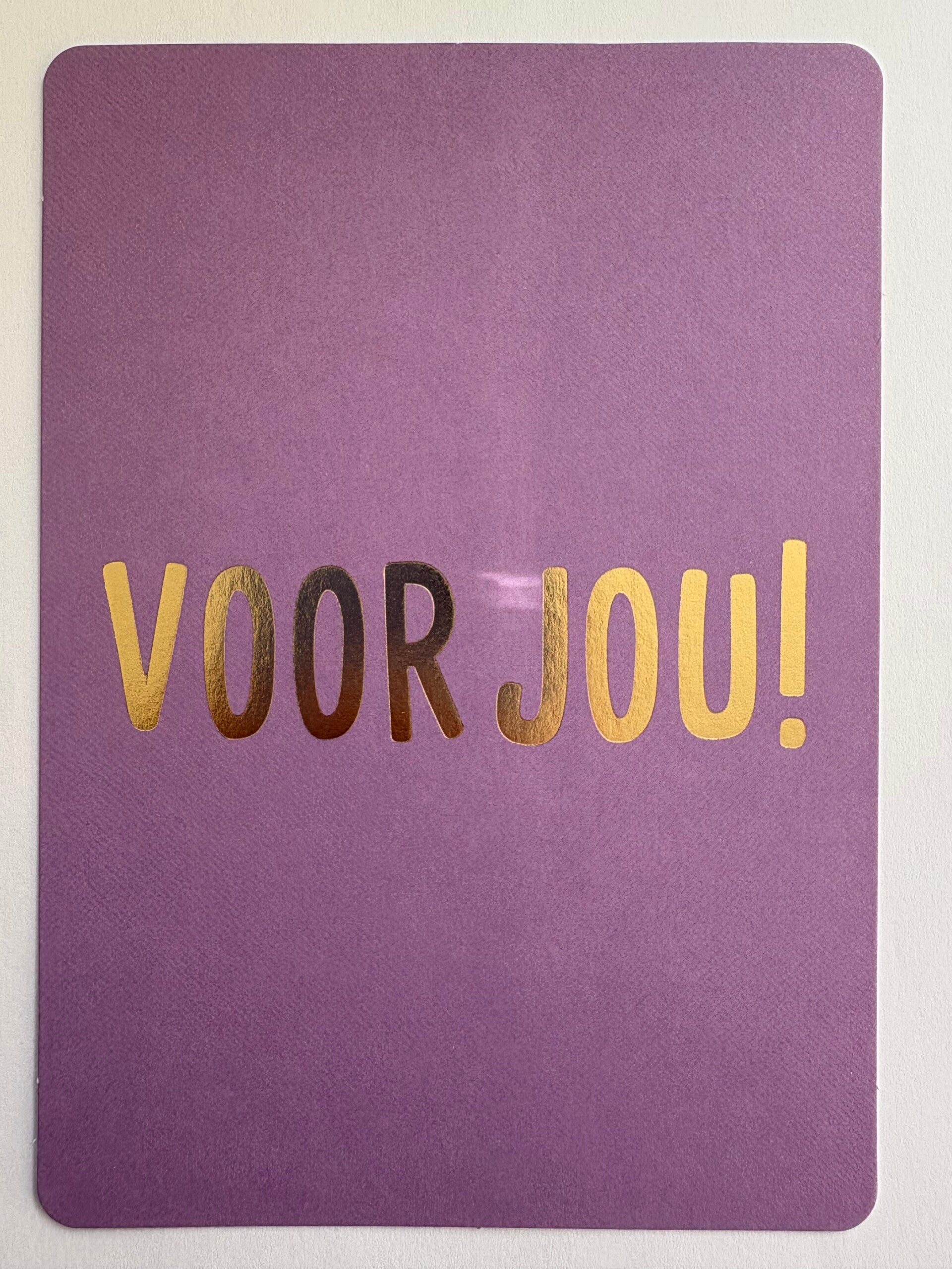 Voor jou!