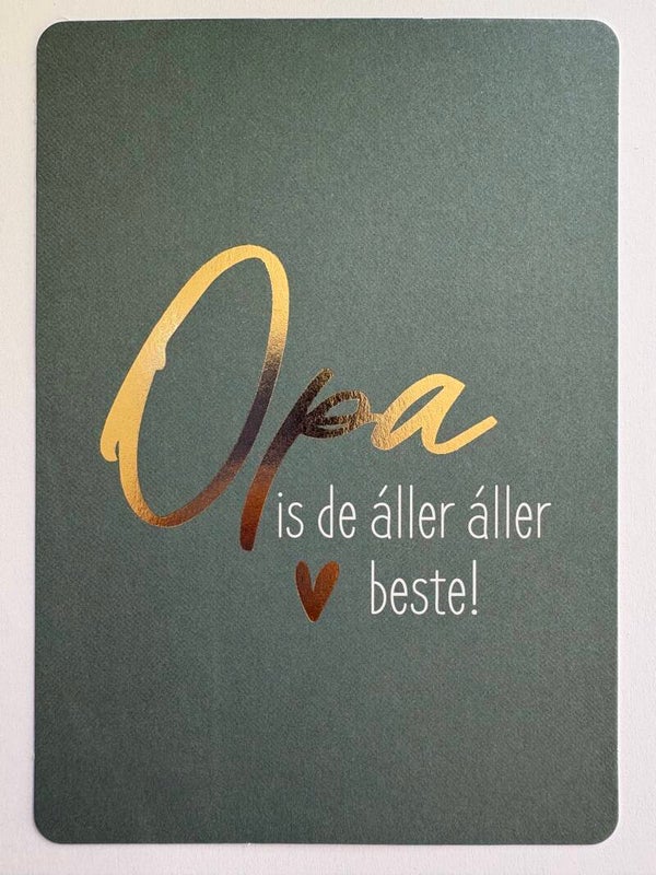 Opa is de áller áller beste!