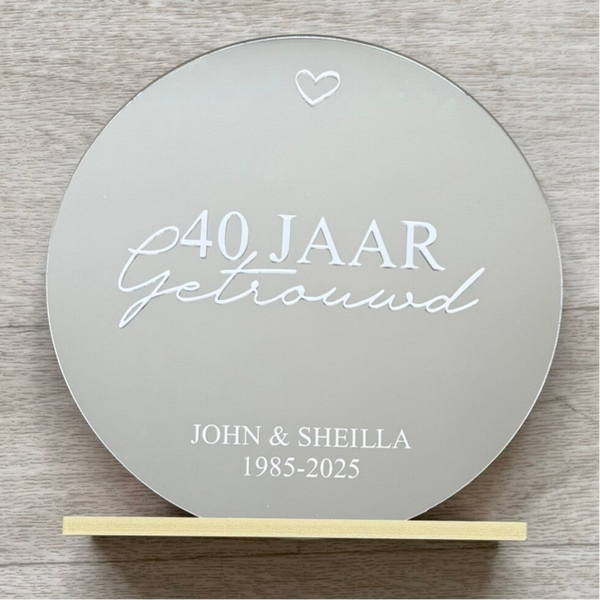 Spiegel met tekst - 40 jaar getrouwd