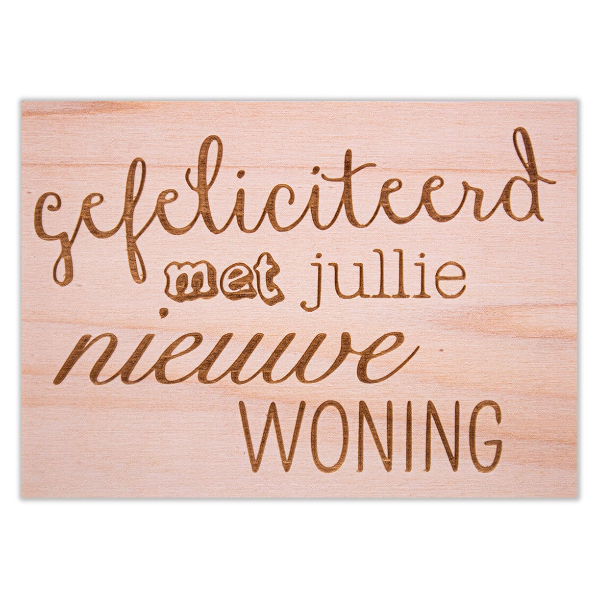 Gefeliciteerd met jullie nieuwe woning