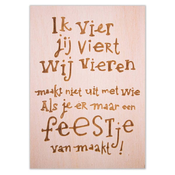 Ik vier, jij viert, wij vieren