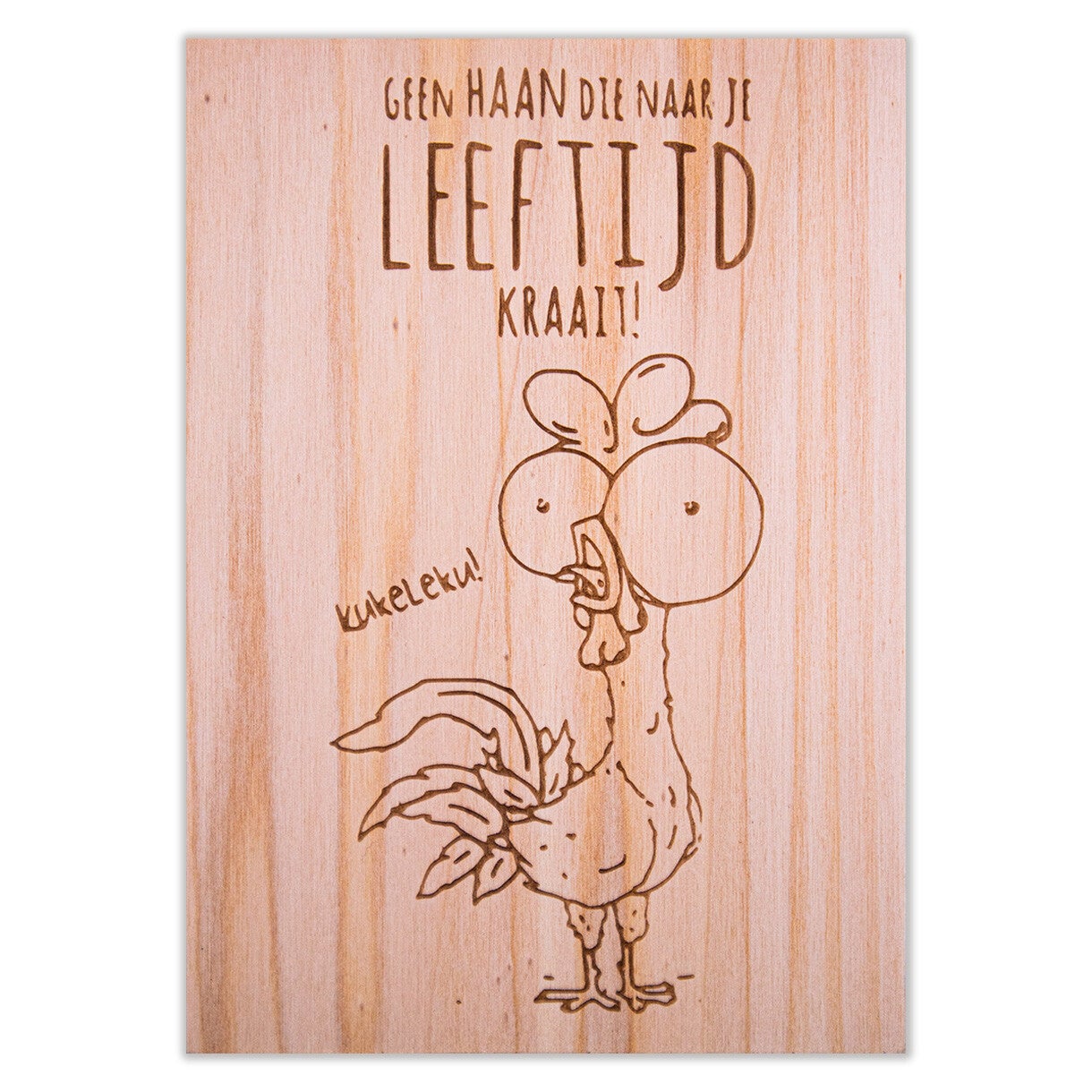 Geen haan die naar je leeftijd kraait