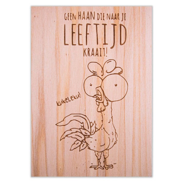 Geen haan die naar je leeftijd kraait