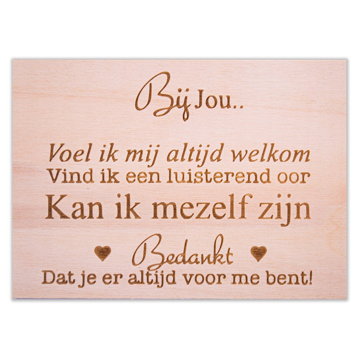 Bij jou...