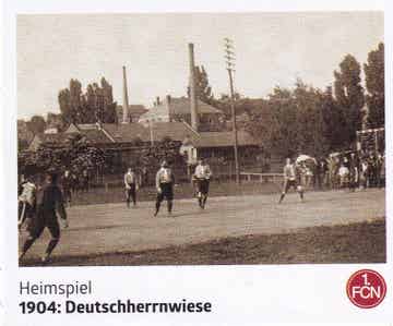 1904: Deutschherrnwiese / Panini 125 Jahre 1.FC Nürnberg / Heimspiel / Nr. 60