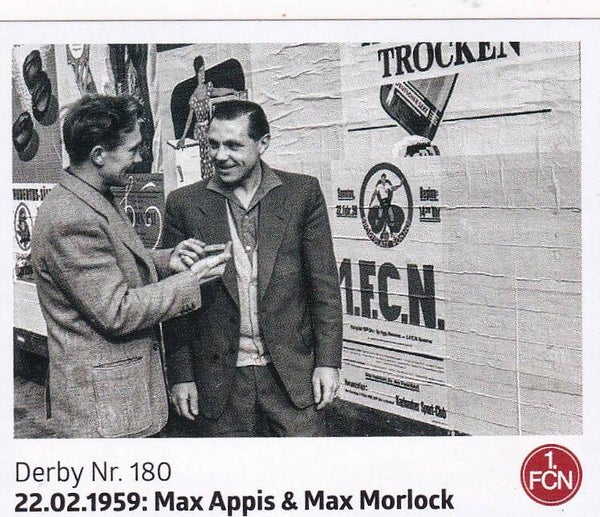 22.02.1959: Max Appis & Max Morlock / Panini 125 Jahre 1.FC Nürnberg / Derby Nr. 180 / Nr. 253