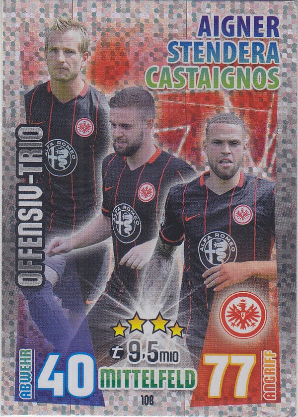 Aigner Stendera Castaignos - Eintracht Frankfurt - Topps Match Attax 2015 - Offensiv Trio - Nr. 108