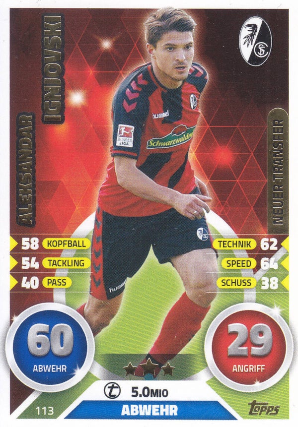 Aleksandar Ignjovski / SC Freiburg / Topps Match Attax 2016 / Neuer Transfer - Nr. 113
