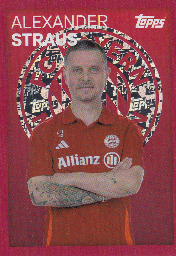 Alexander Straus - FC Bayern München - Topps 125 Jahre FCB  - Nr.232