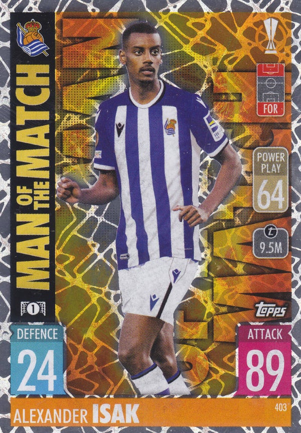 Alexander Isak / Real Sociedad / Topps Champions League 2021 / Man of the Match / Nr.403