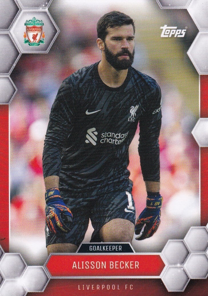 Alisson Becker - FC Liverpool - Topps Fan Set 2024 - Basis Karte - Nr. 1