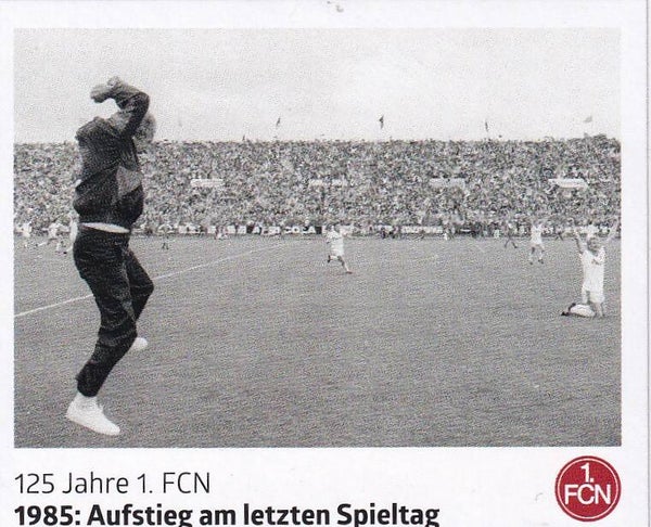 1985 Aufstieg am letzten Spieltag / Panini 125 Jahre 1.FC Nürnberg / Nr. 21