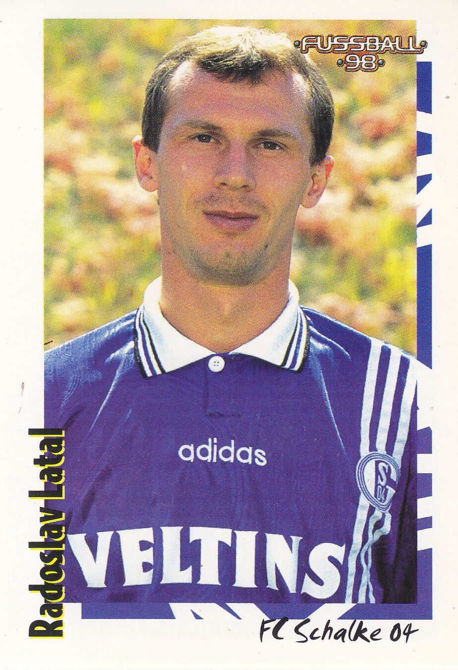 Radoslav Latal / FC Schalke 04 / Panini Bundesliga 1998 / Nr. 316