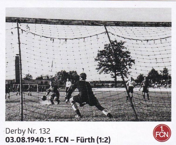 03.08.1940 1.FCN - Fürth / Panini 125 Jahre 1.FC Nürnberg / Derby 132 / Nr. 250