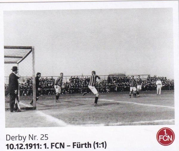 10.12.1911 1.FCN-Fürth (1;1) - Panini 125 Jahre 1.FC Nürnberg - Derby Nr.25 - Nr. 246