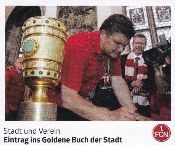 Eintrag ins Goldene Buch der Stadt / Panini 125 Jahre 1.FC Nürnberg / Stadt und Verein / Nr. 262