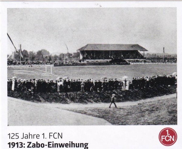 1913: Zabo Einweihung  / Panini 125 Jahre 1.FC Nürnberg / Nr. 8