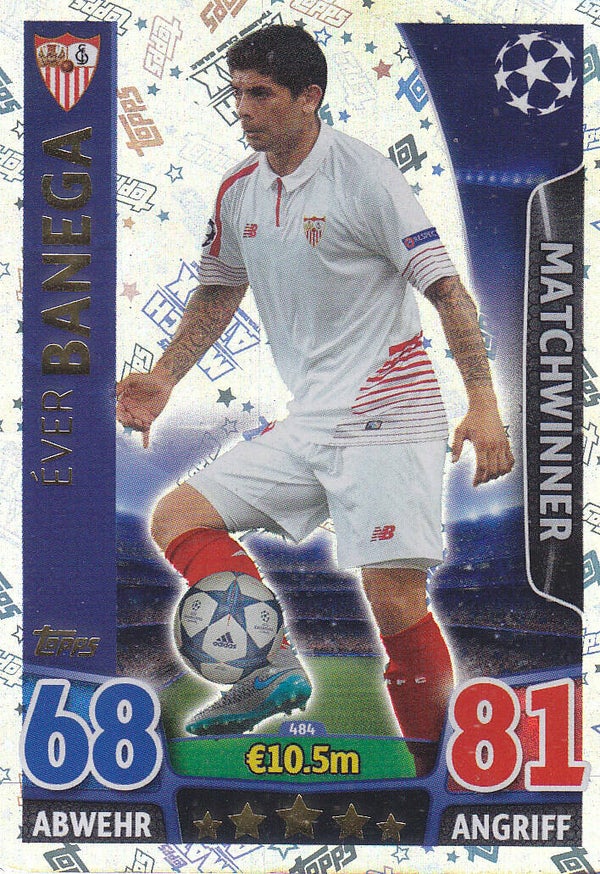 Ever Banega / FC Sevilla / Topps Champions League 2015 / Matchwinner / Nr.484