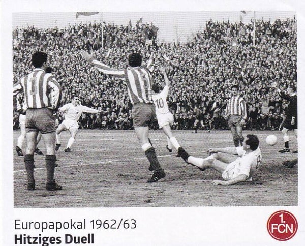 Hitziges Duell - Panini 125 Jahre 1.FC Nürnberg - Europapokal 1962/63 - Nr. 192