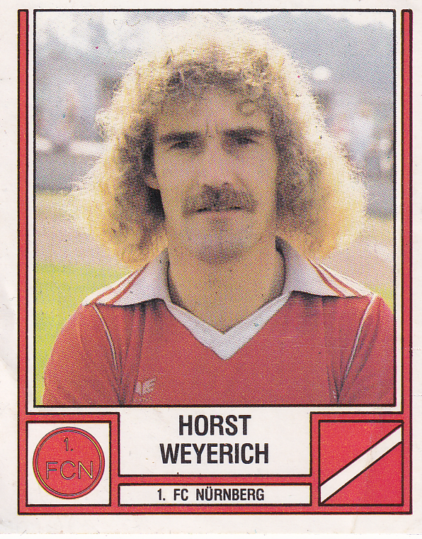 Horst Weyerich - 1.FC Nürnberg - Panini Bundesliga 1982 - Basis Bild - Nr. 314