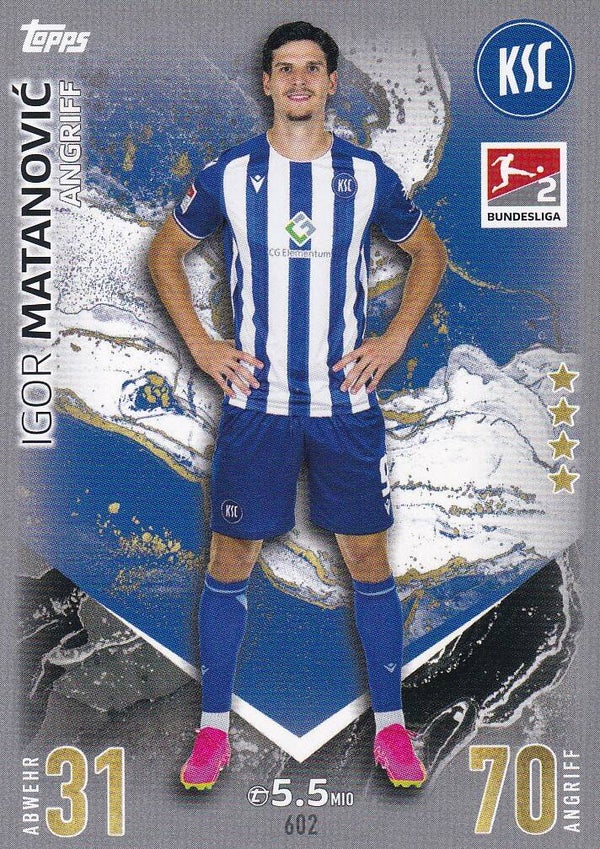 Igor Matanovic / Karlsruher SC / Topps Match Attax Extra 2023 / Basis Karte 2.Bundesliga / Nr. 602