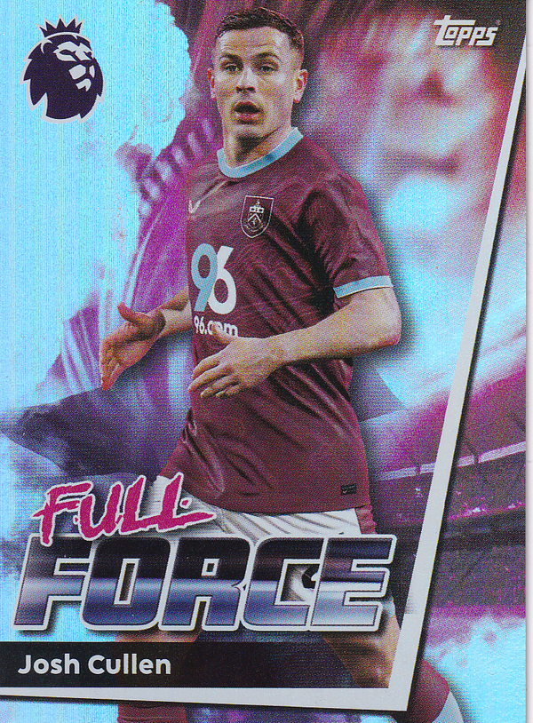 Josh Cullen - FC Burnley - Topps Premier League 2026 - Full Force - Nr. 323