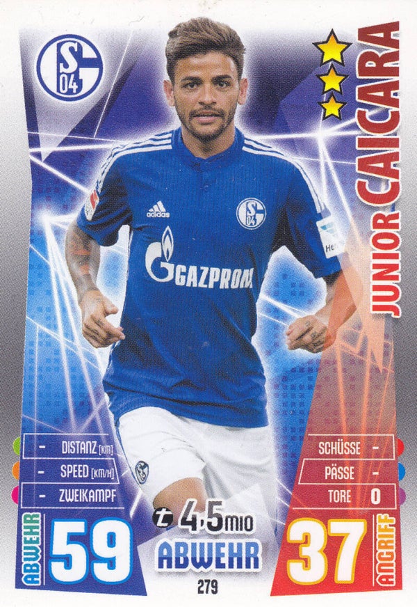 Junior Caicara / FC Schalke 04 / Topps Match Attax 2015 / Basis Karte / Nr. 279