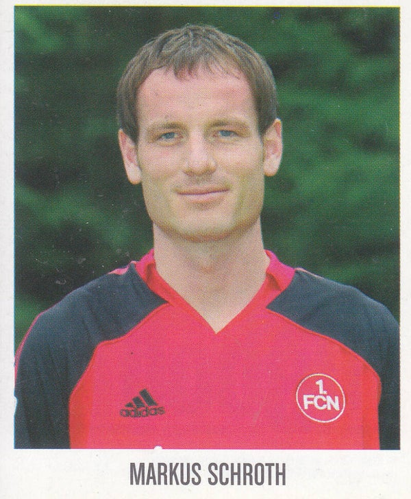 Markus Schroth / 1.FC Nürnberg / Panini Bundesliga 2005 / Basis Bild / Nr. 435