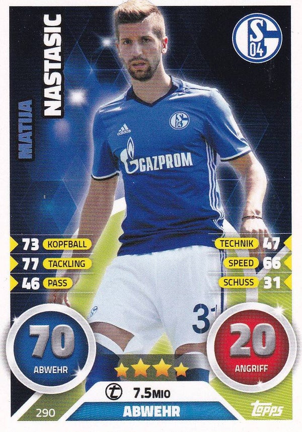 Matija Nastasic / FC Schalke 04 / Topps Match Attax 2016 / Basis Karte / Nr. 290