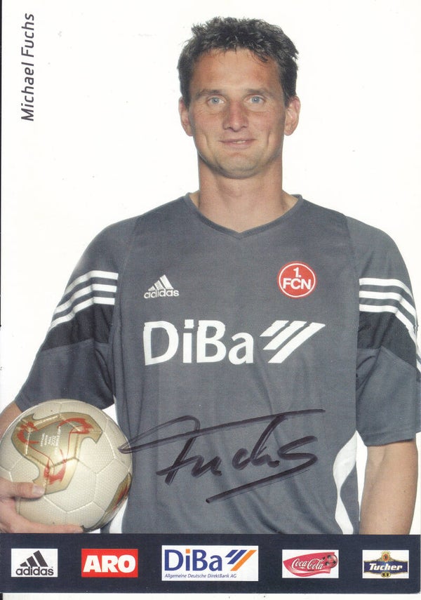 Michael Fuchs - 1.FC Nürnberg - Torwart Trainer - Autogrammkarte 2003
