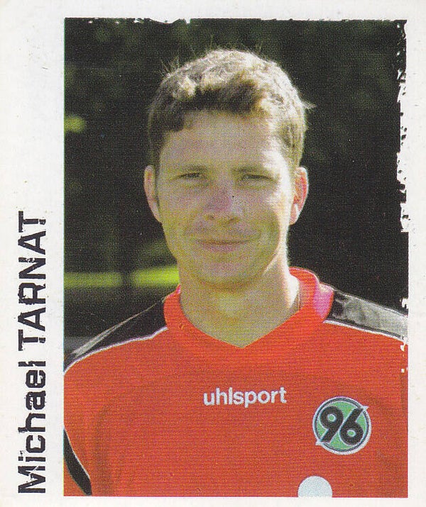 Michael Tarnat / Hannover 96 / Panini Bundesliga 2004 / Basis Bild / Nr.234