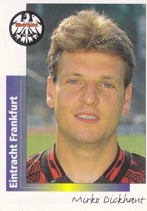 Mirko Dickhaut / Eintracht Frankfurt / Panini Bundesliga 1996 / Basis Bild / Nr. 224