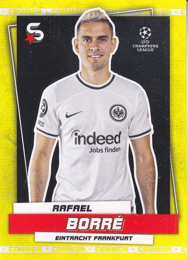 Rafael Borre / Eintracht Frankfurt / Topps Super Stars 2022 / Parallel Common Yellow / Nicht nummeriert / Nr. 126