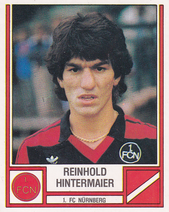 Reinhold Hintermaier - 1.FC Nürnberg - Panini Bundesliga 1982 - Basis Bild - Nr. 318