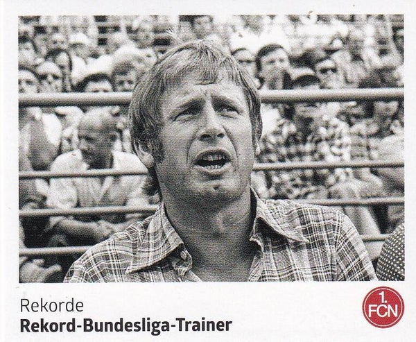 Rekord-Bundesliga-Trainer / Panini 125 Jahre 1.FC Nürnberg / Rekorde / Nr. 220
