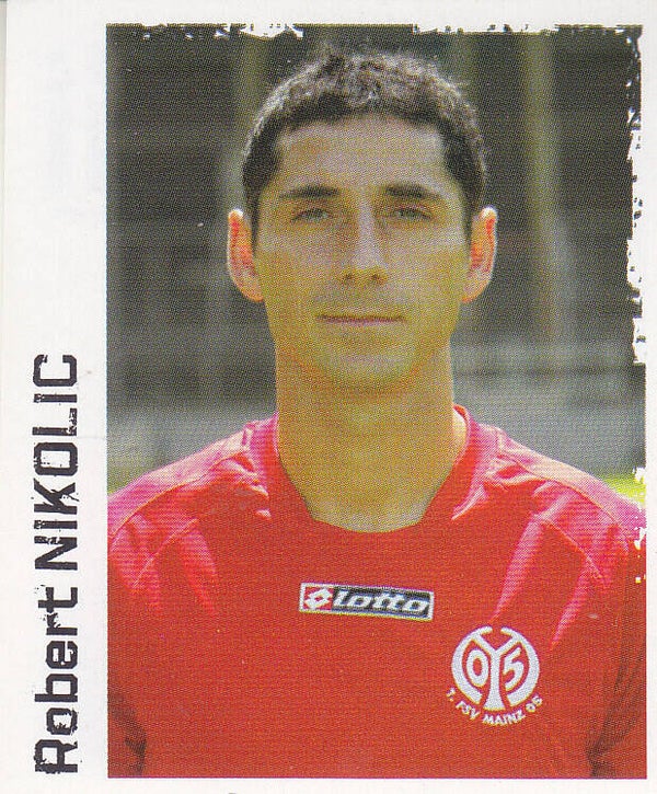 Robert Nikolic / 1.FSV Mainz 05 / Panini Bundesliga 2004 / Basis Bild / Nr. 315