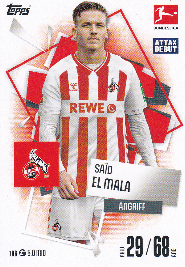 Said El Mala - 1.FC Köln - Topps Match Attax 2025 - Attax Debüt - Nr. 106