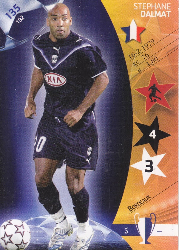 Stephane Dalmat / Girondeaux Bordeaux / Panini Champions League 2007 / Basis Karte / Nr.135