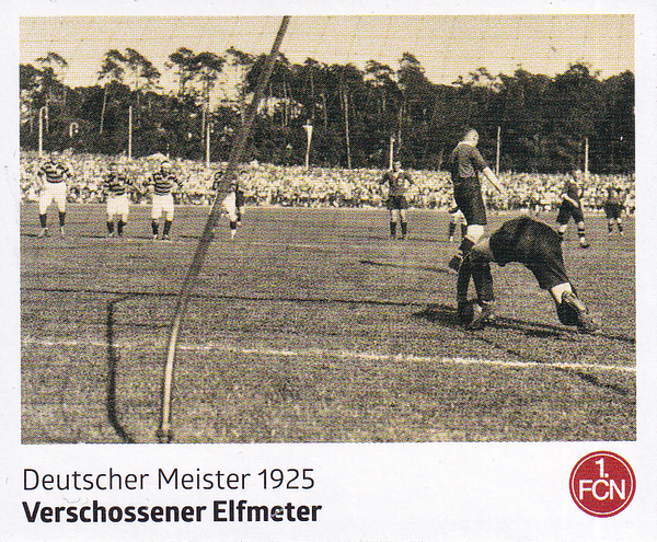 Verschossener Elfmeter - Panini 125 Jahre 1.FC Nürnberg - Dt. Meister 1925 - Nr. 92
