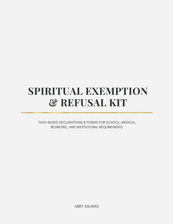 Spiritual Exemption & Refusal Kit