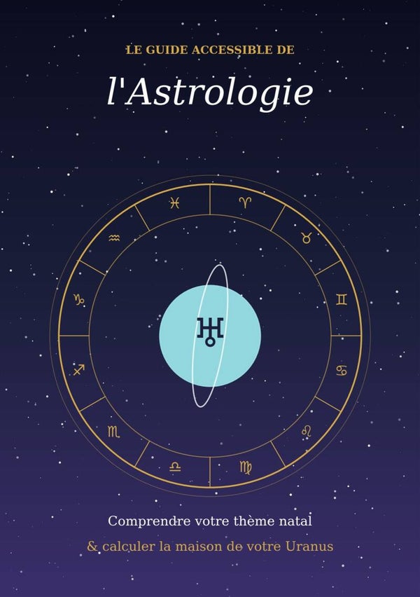 Astrologie : comprendre son thème natal et Uranus