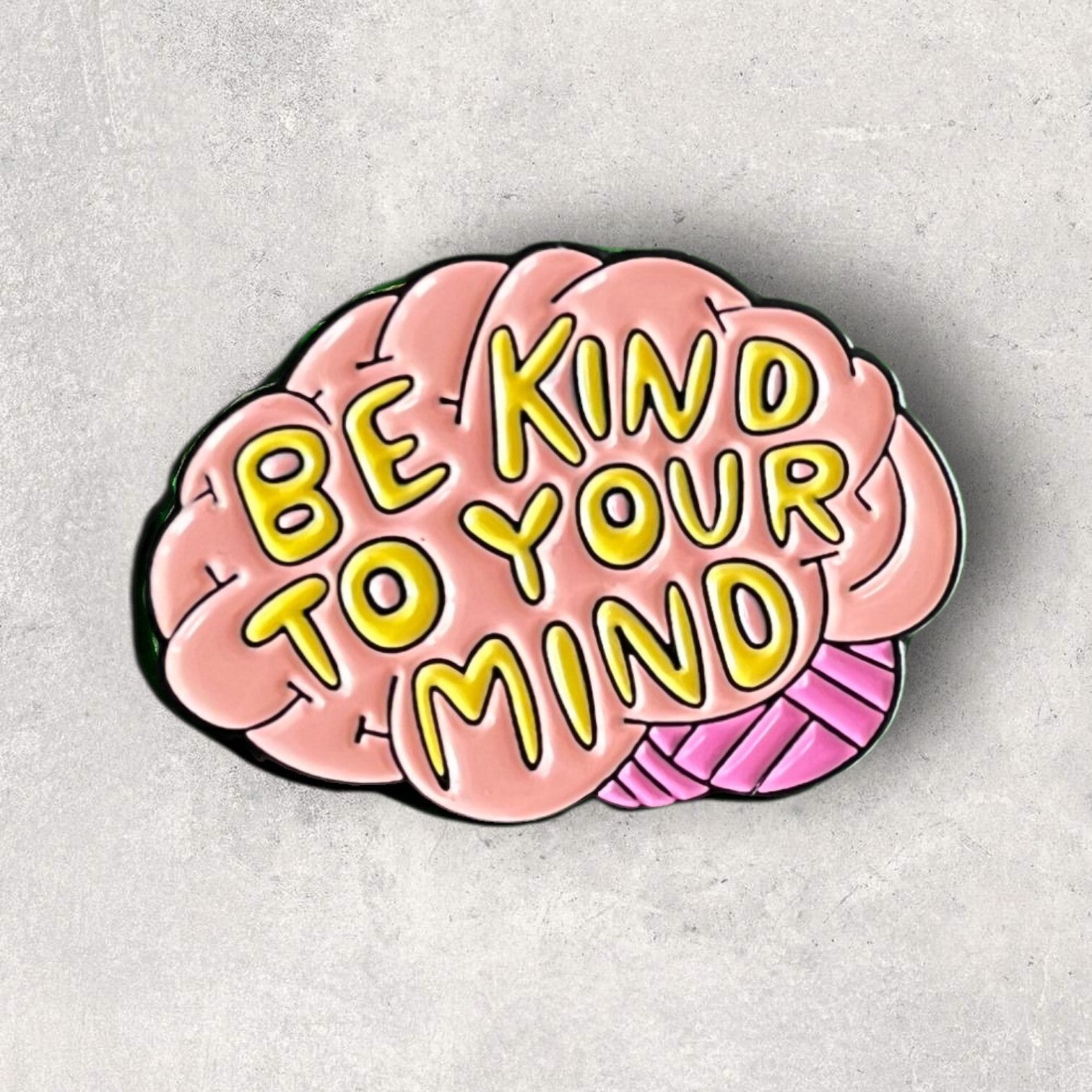 Pin - Be kind to your mind