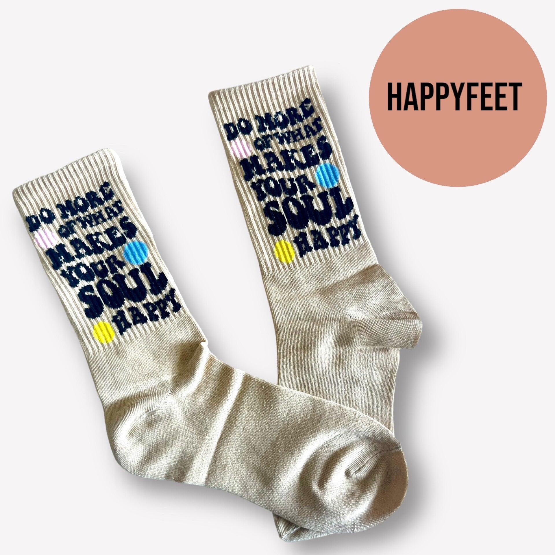 Do more of what makes your soul happy - citat strømper